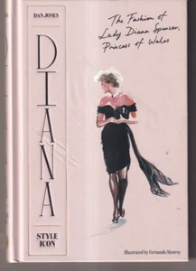 DIANA: STYLE ICON: A Celebration... By Dan Jones (2021 Hardcover){R4} - Foto 1 di 3