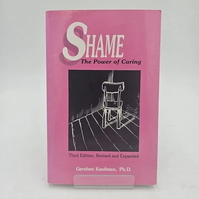 Shame The Power of Caring от Gershen Kaufman | 3-е издание Psychology Self-Help PB - Изображение 1 из 4
