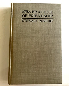 The Practice of Friendship: Studies in Personal Evangelism US Army/Navy 1918 1st - Bild 1 von 11