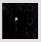FOOL OF FATE - Self-Titled (2016) - CD - Tracks supplémentaires - *TOUT NEUF/TOUJOURS SCELLÉ*