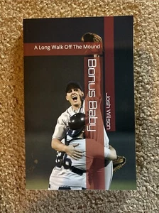 Bonus Baby: A Long Walk Off The Mound by Josh Wilson Paperback Book - Imagen 1 de 1