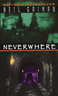 Neverwhere : un Roman Masse Market Paperbound Etc. Neil Gaiman
