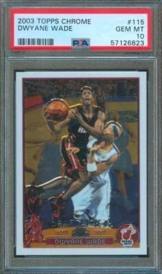 2003-04 Topps Chrome Basketball DWYANE WADE Rookie Card #115 PSA 10 - Image 1 of 2