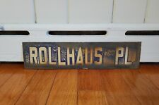 VINTAGE PORCELAIN STREET SIGN ROLLHAUS PL PORTCHESTER NY WESTCHESTER COUNTY NY