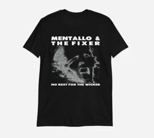Camiseta De Colección Mentallo & The Fixer No Rest For The Wicked Negra Todas las Tallas AA1415 - Imagen 1 de 7