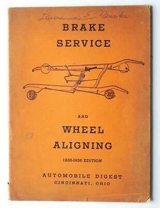 BRAKE SERVICE and WHEEL ALIGNING 1935-1936 Automobile Digest vGood - Picture 1 of 6