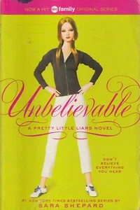 FICTION pb , FREE POST , UNBELIEVABLE , PRETTY LITTLE LIARS , by SARA SHEPARD - Picture 1 of 1