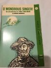 O Wondrous Singer! An Introduction to Walt Whitman by Barbara Marinacci 1970