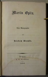 Friedrich Strehlke: MARTIN OPITZ, Eine Monographie, 1856, Erstausgabe