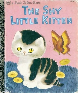 A Little Golden Book Classic, THE SHY LITTLE KITTEN - Picture 1 of 1