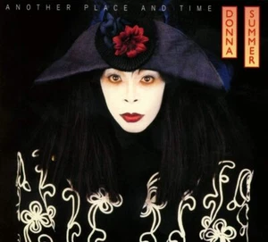 Donna Summer Another Place And Time CD NEW SEALED 2015 I Don't Wanna Get Hurt+ - Picture 1 of 3