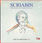 ROBERT-ALEXANDER BOHNKE SCRIABIN: PRELUDE IN E FLAT MINOR, OP. 16, NO. 4 NEW CD