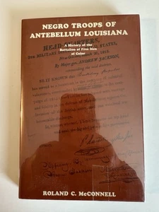 War 0f 1812, Louisiana Negro Troops, “Battalion of Free Men of Color,” - Picture 1 of 8