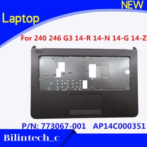 773067-001/ 757613-001 for HP 240 G3 246 G3 14-R 14-N 14-G 14-Z Touchpad C shell - Picture 1 of 6