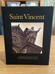 Saint Vincent: A Benedictine Place (Inscribed by Archabbot Douglas Nowicki, OSB) - Foto 1 di 19