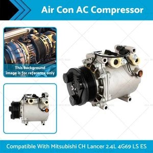 Air Conditioning AC Compressor Suitable for Mitsubishi CH Lancer 2.4L 4G69 LS ES - Picture 1 of 8