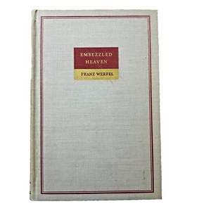 Embezzled Heaven - Franz Werfel - Hardcover 2nd Print - Viking - 1940 Fiction - Foto 1 di 12