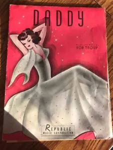 Vintage Daddy Sheet Music By Bob Troup Repulic Music Corporation - Picture 1 of 7