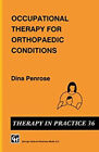 Occupational Therapy For Orthopaedic Conditions Paperback Dina Pe