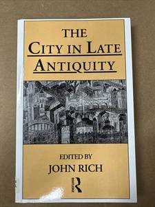 Leicester-Nottingham Studies in Ancient Society Ser.: City in Late Antiquity by - Imagen 1 de 7