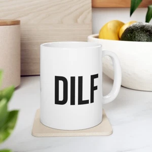 Taza de café divertida DILF 11 OZ - Imagen 1 de 8