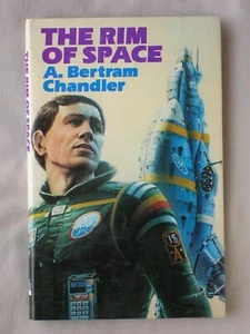 1st UK Ed THE RIM OF SPACE A. Bertram Chandler 1981 HARDCOVER RIM WORLD BOOK 1 - Picture 1 of 3