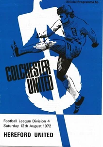 COLCHESTER UNITED V HEREFORD UNITED 12 DE AGOSTO DE 1972 ~ 1ER JUEGO DE LIGA DE HEREFORD - Imagen 1 de 1