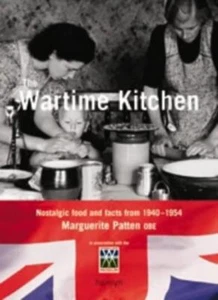 The War-Time Kitchen: Nostalgic Food and Facts from 1940-1954-Marguerite Patten - Foto 1 di 1