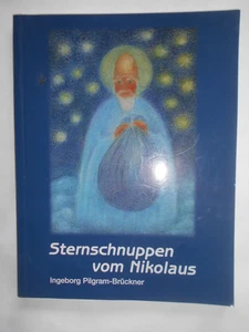 ADVENT-Nikolaus-Pilgram-Brückner, Sternschn. vom NIKOLAUS,1999 EA, ELSÄSSER,sgt. - Bild 1 von 7