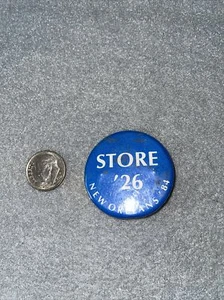 Store ‘26 New Orleans ‘84 Pinback Button - Picture 1 of 2