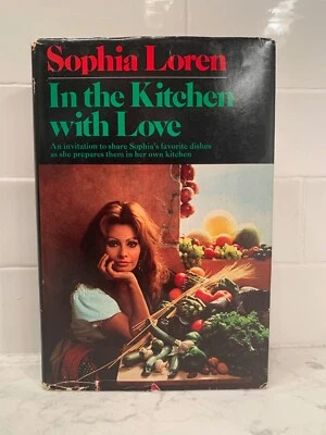 In the Kitchen with Love Sophia Loren 1972 STATED First Edition Cookbook HC - Image 1 of 4