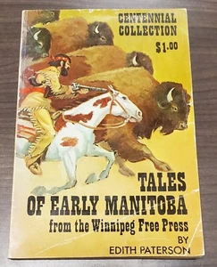 Tales of Early Manitoba by Edith Paterson (1970, Paperback) genealogy history - Picture 1 of 5