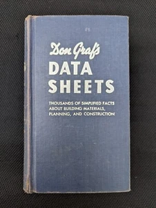1949 Don Graf’s Data Sheets Construction Book Materials Carpentry Design VG - Picture 1 of 7
