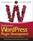 Professional WordPress Plugin Development (Wrox Pr by Tadlock, Justin 0470916222
