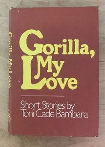 Toni Cade Bambara / Gorilla My Love / 1972 Random House Hardcover - Foto 1 di 5
