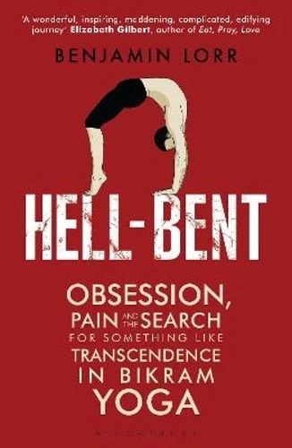 Hell-Bent: Obsession, Pain and the Search for Something Like Transcendence in Foto 1 de 1