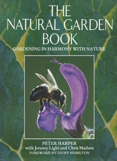 The Natural Garden Book: Gardening in Harmony with Nature By Pe  - Image 1 of 1
