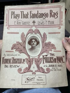 1909 Ziegfeld 11x14 Ragtime Noten PLAY THAT FANDANGO RAG von Lewis Muir - Bild 1 von 2