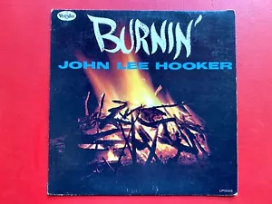 JOHN LEE HOOKER - Burnin’ 🔥 1962 Vee Jay Records - FIRST MONO Pressing VG+ - Picture 1 of 7