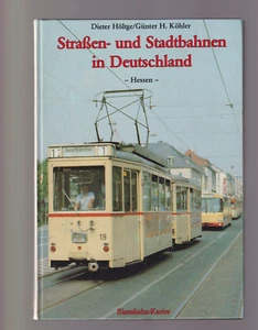 TRAMWAYS - STRASSEN UND STADTBAHNEN IN DEUTSCHLAND - HESSEN - Imagen 1 de 4