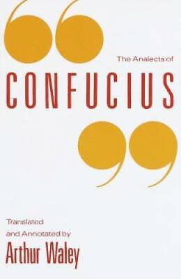 The Analects Of Confucius - Paperback By Arthur Waley - GOOD • 3.63$