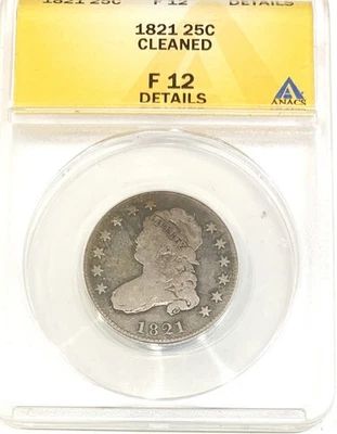 1821 capped bust quarter ANACS slabbed F-12 - Image 1 of 4