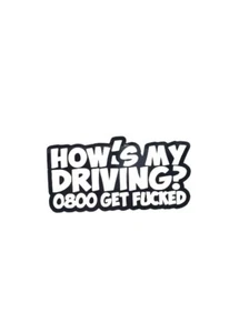 Lustig How's My Driving Rude Vinyl Aufkleber Aufkleber JDM Auto Van Capmer Fensterstoßstange - Bild 1 von 2