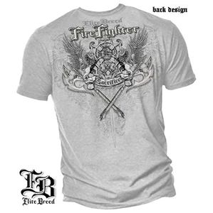 ELITE BREED FIREFIGHTER SACRIFICE T SHIRT FIREMAN SHIRT - Picture 1 of 2
