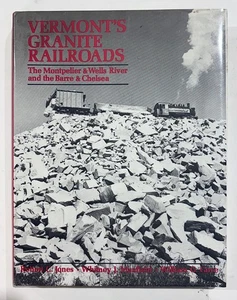 1985 BUCH VERMONTS GRANIT EISENBAHN MONTPELIER WELLS FLUSS BARRE CHELSEA DAMPF - Bild 1 von 5