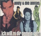 Produktbild - Andy & die Anitas - Ich will zu dir gemein sein ♫ Maxi-Single-CD 1995 ♫ WIE NEU