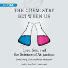 Die Chemie zwischen uns von Larry Young; Brian Alexander 2013 ungekürzte CD 9781