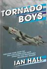 TORNADO BOYS · IAN HALL · 2016 · RAF · AVIATION · NEW BOOK