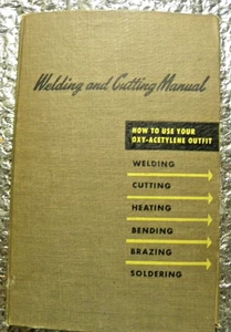 Welding and Cutting Manual Vtg 1949 HC Linde Air Products Company - Picture 1 of 5