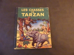 EDGAR RICE BURROUGHS LES CHASSES DE TARZAN N°18 HACHETTE DE 1951 - Picture 1 of 5
